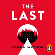 The Last: The post-apocalyptic thriller that will keep you up all night