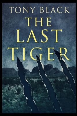 The Last Tiger - Black, Tony