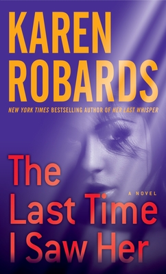 The Last Time I Saw Her - Robards, Karen