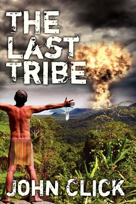 The Last Tribe - Click, John