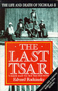 The Last Tsar: Life and Death of Nicholas II