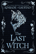 The Last Witch: The Complete Trilogy