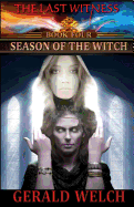 The Last Witness: Season of the Witch: Season of the Witch