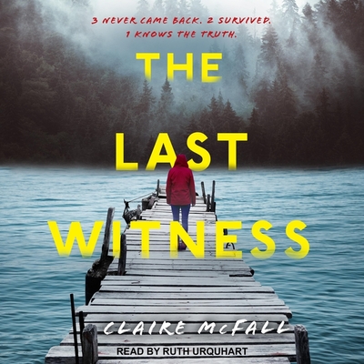 The Last Witness - McFall, Claire, and Urquhart, Ruth (Read by)