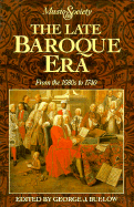 The Late Baroque Era - Buelow, George J, Professor (Editor)