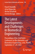 The Latest Developments and Challenges in Biomedical Engineering: Proceedings of the 23rd Polish Conference on Biocybernetics and Biomedical Engineering, Lodz, Poland, September 27-29, 2023