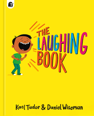 The Laughing Book - Tudor, Kael