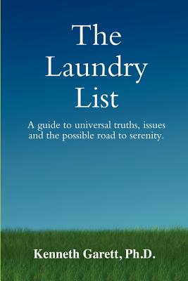 The Laundry List - Garett, Kenneth, Ph.D.