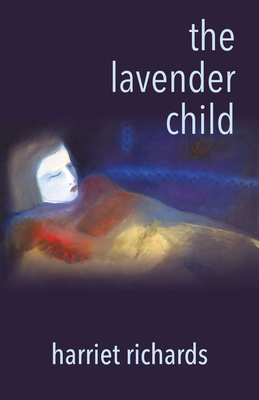 The Lavender Child - Richards, Harriet