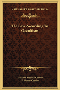 The Law According To Occultism
