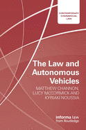 The Law and Autonomous Vehicles