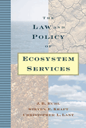 The Law and Policy of Ecosystem Services