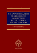 The Law and Practice of Mergers & Acquisitions in the People's Republic of China