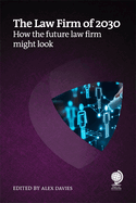 The Law Firm of 2030: How the future law firm might look