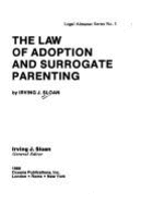 The law of adoption and surrogate parenting.