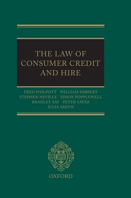 The Law of Consumer Credit and Hire - Neville, Stephen, and Philpott, Fred, and Hibbert, William