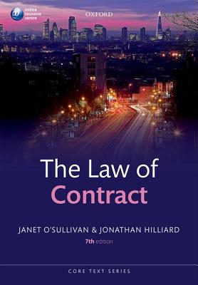 The Law of Contract - O'Sullivan, Janet, and Hilliard, Jonathan