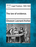 The Law of Evidence.