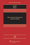 The Law of Financial Institutions