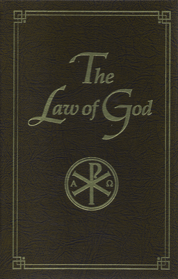 The Law of God: For Study at Home and School - Slobodskoi, Seraphim, and Price, Susan (Translated by)