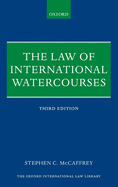 The Law of International Watercourses