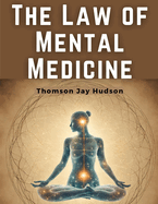 The Law of Mental Medicine