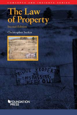 The Law of Property - Serkin, Christopher