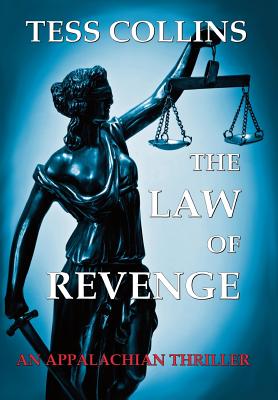 The Law of Revenge - Collins, Tess, PH.D.