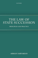 The Law of State Succession: Principles and Practice