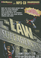 The Law of Superheroes - Daily, James, J.D., and Davidson, Ryan, and Dove, Eric G (Read by)