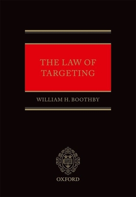 The Law of Targeting - Boothby, William H.