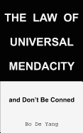 The Law of Universal Mendacity: And Don't Be Conned
