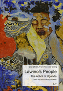 The Lawino's People: The Acholi of Uganda