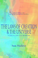 The Laws of Creation and the Universe: A Special Gift for Mankind