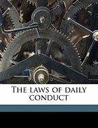 The Laws of Daily Conduct