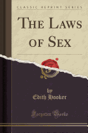 The Laws of Sex (Classic Reprint)