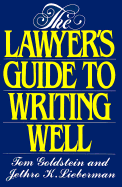 The Lawyer's Guide to Writing Well