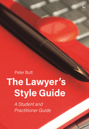 The Lawyer's Style Guide: A Student and Practitioner Guide