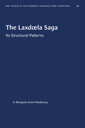 The Laxdoela Saga: Its Structural Patterns