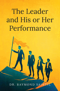 The Leader and His or Her Performance