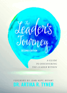 The Leader's Journey, Second Edition: A Guide to Discovering the Leader Within