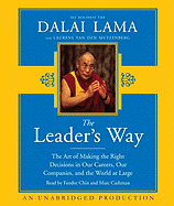 The Leader's Way: The Art of Making the Right Decisions in Our Careers, Our Companies, and the World at Large