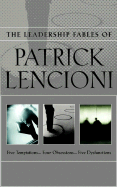 The Leadership Fables of Patrick Lencioni - Lencioni, Patrick M