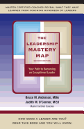 The Leadership Mastery Map: Your Path to Becoming an Exceptional Leader