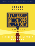 The Leadership Practices Inventory: Leadership Development Planner: Facilitator's Guide