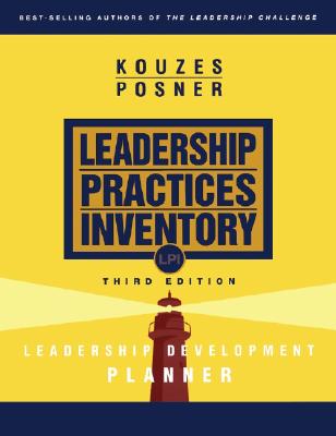 The Leadership Practices Inventory: Leadership Development Planner: Facilitator's Guide - Kouzes, James M., and Posner, Barry Z.