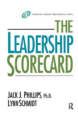 The Leadership Scorecard - Phillips, Jack J, and Schmidt, Lynn