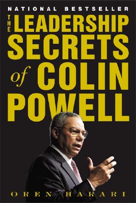 The Leadership Secrets of Colin Powell - Harari, Oren, Ph.D.
