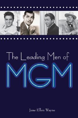 The Leading Men of MGM - Wayne, Jane Ellen