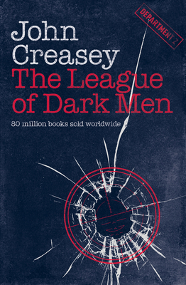 The League of Dark Men - Creasey, John